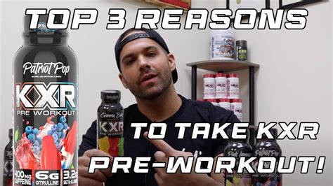 Top 3 Reasons To Take Kxr Pre Workout Youtube