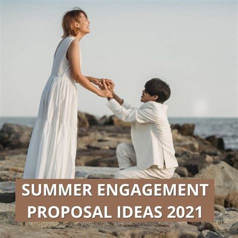 Summer Marriage Proposal Ideas 2021 The Romantic Ways To Propose