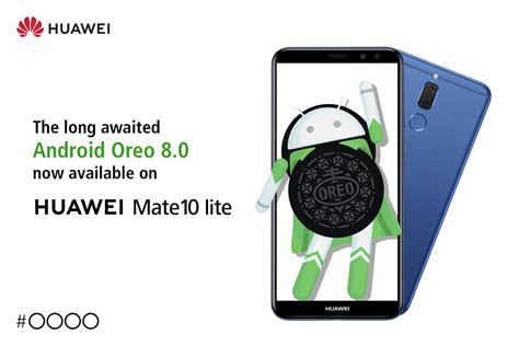 Los Huawei P10 Lite Y Mate 10 Lite Se Actualizan A Android 80 Oreo