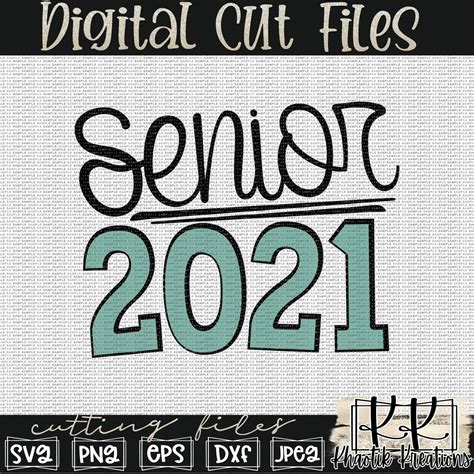 Senior 2021 Svg Senior Svg Class Of 2021 Svg Senior Year Etsy