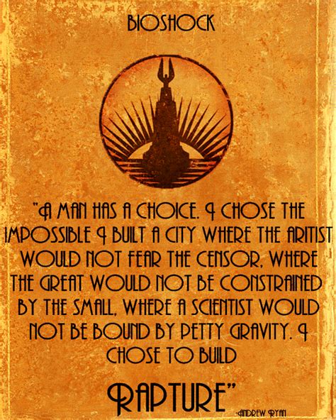Browse top 2 most favorite famous quotes and sayings by andrew ryan. Is a man not entitled to the sweat of his brow..? | BioShock | Pinterest | Bioshock, Brows and ...