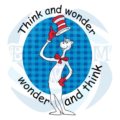 Think And Wonder Svg Trending Svg Dr Seuss Svg Thing Svg Cat In