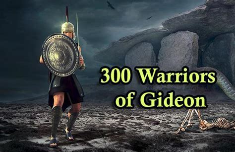 300 Warriors Of Gideon Bible Portal