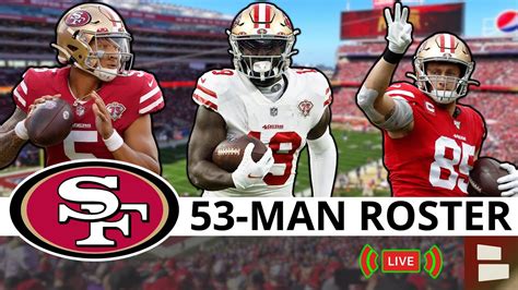 live reacting to the 49ers initial 53 man roster san francisco 49ers