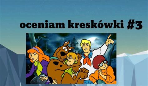 Gdzie Jesteś Scooby Doo Piosenka - Oceniam kreskówki #3 Scooby Doo gdzie jesteś? | sameQuizy