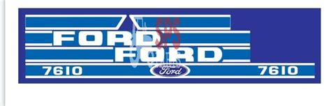 Ford 7610 Tractor Decal Set Early Sps Parts