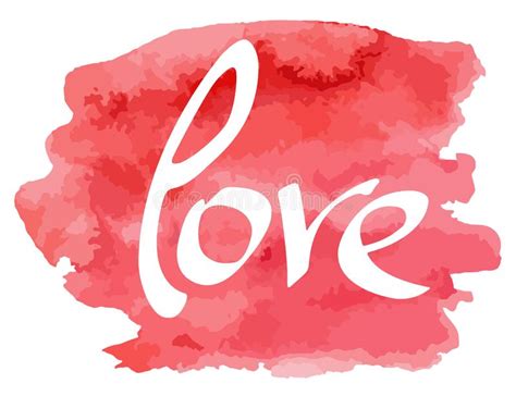 Hand Made Lettering Word Love On Watercolor Imitation Color Splash Over