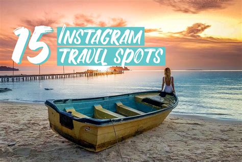 Our Top 15 Spots For The Best Instagram Travel Shots