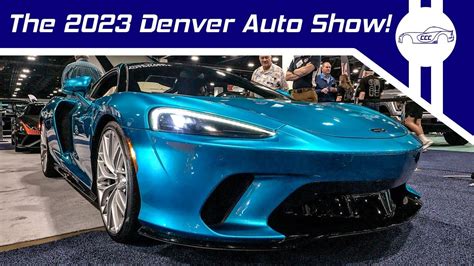 The Car Enthusiast's Guide To Colorado: The 2023 Denver Auto Show