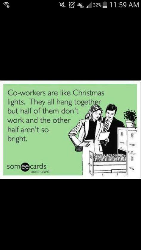 This Is Too True I Love My Coworkers Though Eecards Someecards