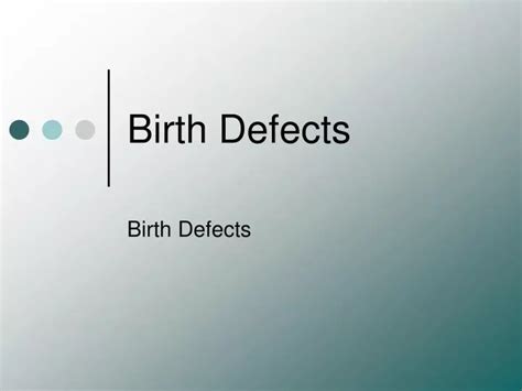 Ppt Birth Defects Powerpoint Presentation Free Download Id633238