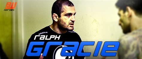 Ralph Gracie Bjj Heroes The Jiu Jitsu Encyclopedia