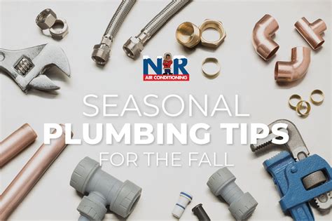 Seasonal Plumbing Tips Preparing Your Pipes From Summer Heat To Fall