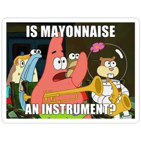 Is Mayonnaise An Instrument Stickers By Richterr Redbubble