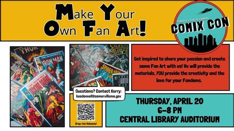 Make Your Own Fan Art Night A Comixcon Lead Up Program Somerville Public Library Ma April