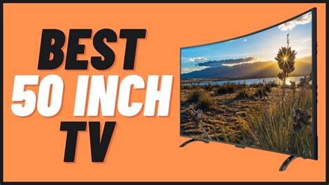 Best 50 Inch Tv Review And Buying Guide 2022 Youtube