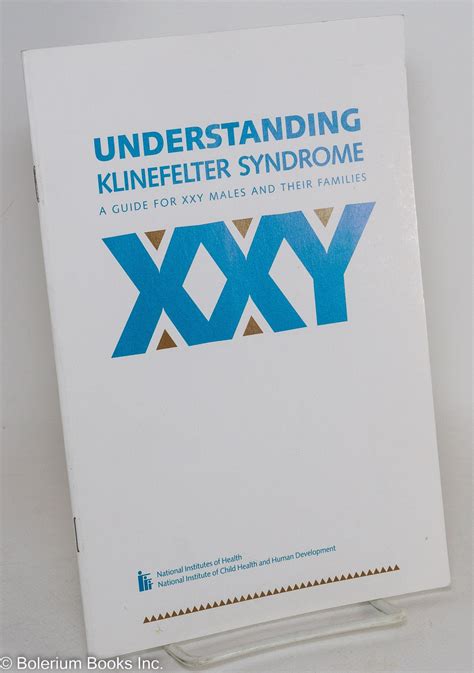 Xxy Understanding Klinefelter Syndrome A Guide For Xxy Males And Their