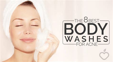 Check spelling or type a new query. The Best 8 Body Washes for Acne