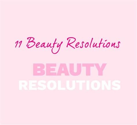11 Beauty Resolutions You Should Actually Keep In 2022 Blufashion