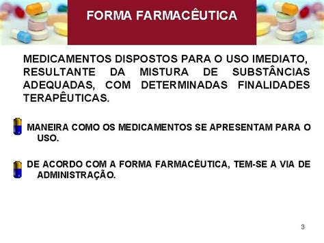 FORMAS FARMACUTICAS FARMACOLOGIA CLNICA AULA 02 Profa Monara