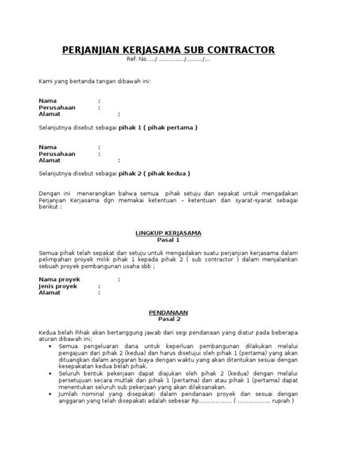 Anda dapat melihat dengan jelas contoh. Contoh Surat Perjanjian Subkontrakor dengan Kontraktor