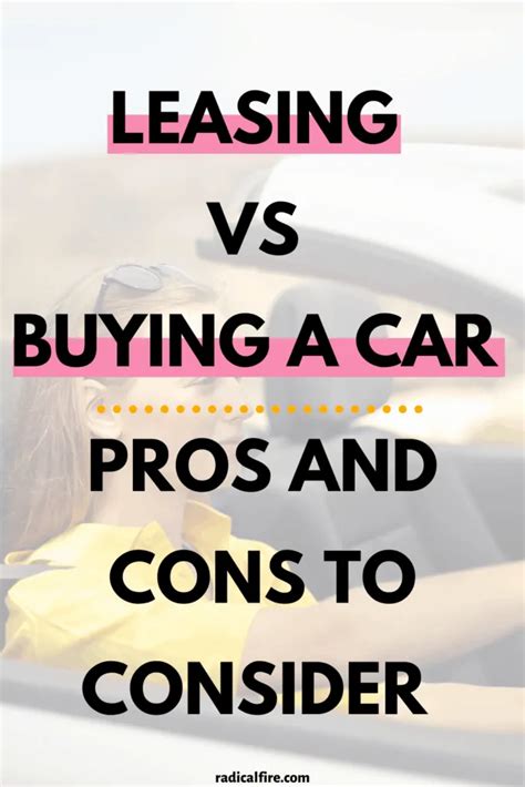 Leasing Vs Buying A Car Pros And Cons Radical Fire