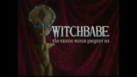 Witchbabe The Erotic Witch Project Trailer Witchbabe Witchbabetrailer Eroticwitch