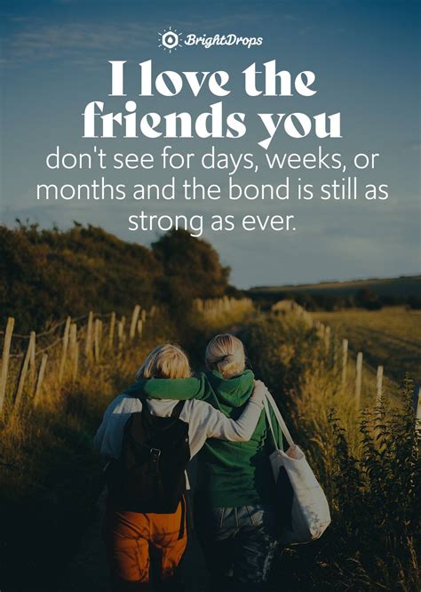 Friends are there for you through both good times and bad. 31 Too True (And Relatable) Friendship Quotes for Best Friends - Bright Drops