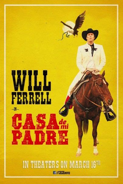 New Posters For Will Ferrells Casa De Mi Padre Collider