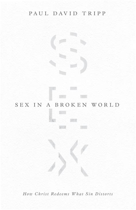 sex in a broken world ebook faith resources