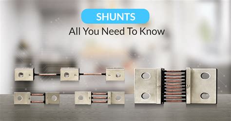 The Complete Guide On Ammeter Shunt And Shunt Resistors