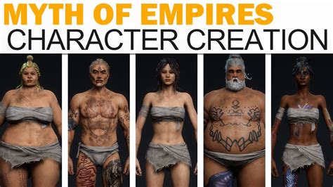 Myth Of Empires Full Character Creation Male Female All Options