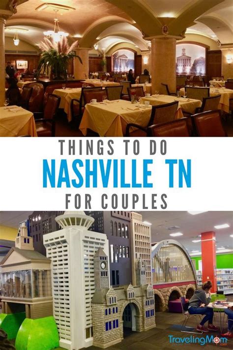 Top 6 Romantic Things To Do In Nashville For Couples Traveling Mom