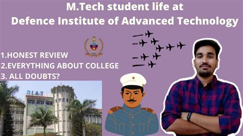 Review Of Mtech Student Life At Defence Institute Of Advanced