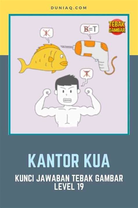 Kunci Jawaban Tebak Gambar Level 19 (LENGKAP) - Ragam Informasi