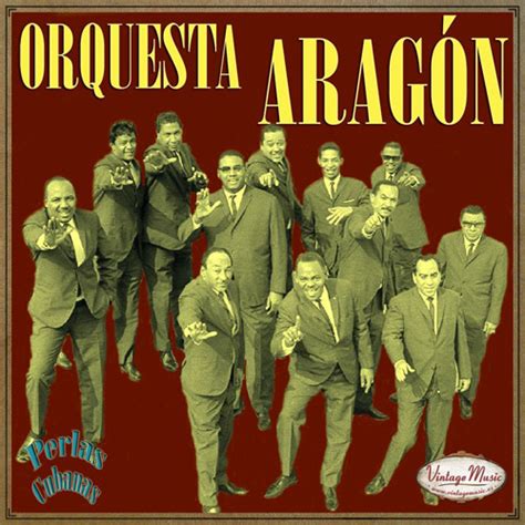 Orquesta Aragon Orquesta Aragon オルケスタ・アラゴーン
