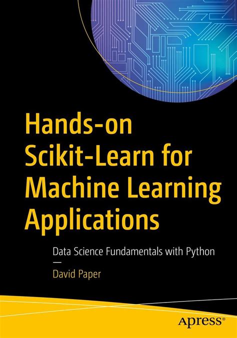 Hands On Scikit Learn For Machine Learning Applications Data Science