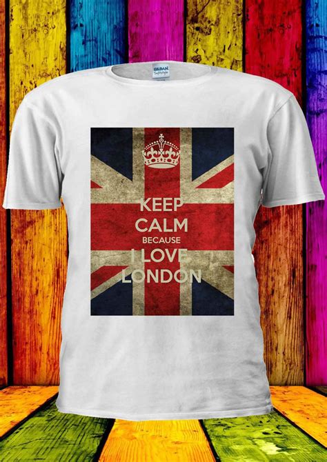 Keep Calm Because I Love London T Shirt Vest Tanked Toped Men Women