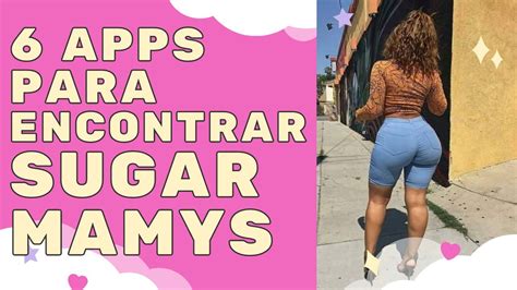 Top 6 Apps Android Para Encontrar SUGAR MOMMY 100 REAL YouTube