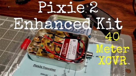 Pixie 2 Enhanced Kit What You Need To Know Kit Pixie Altoids Tins