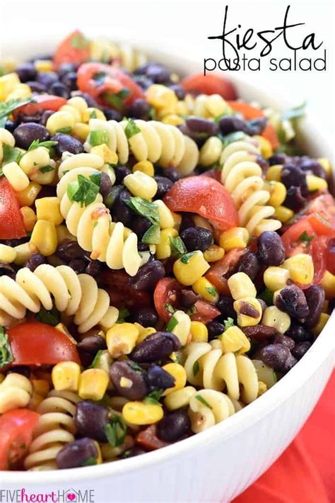 Fiesta Pasta Salad ~ Loaded With Corn Black Beans Tomatoes Jalapeno