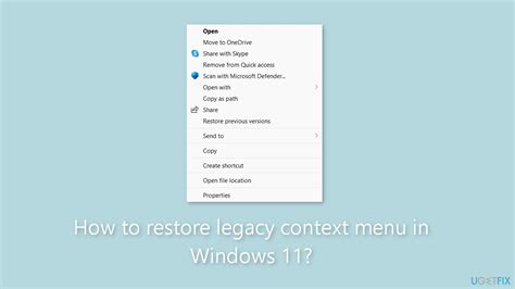 How To Restore Legacy Context Menu In Windows 11
