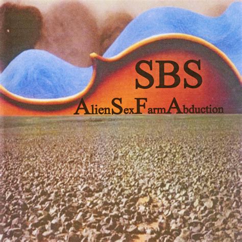 Alien Sex Farm Abduction Album By Sbs Music Spotify