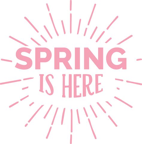 Spring Is Here Svg Cut File Snap Click Supply Co
