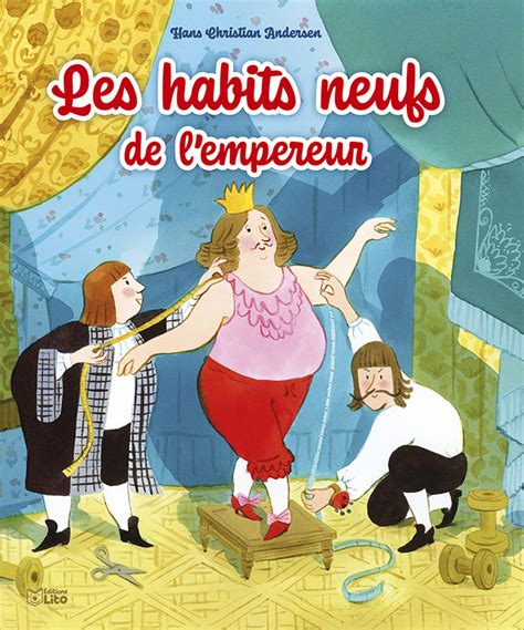 Les Habits Neufs De L Empereur Editions Lito