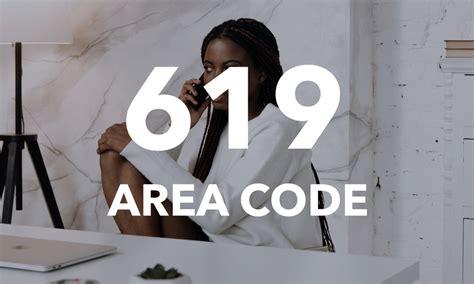 619 Area Code Details Official Location History And Time Zone