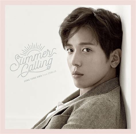 Album Jung Yong Hwa Summer Calling Japanese Mp3 ~ Ksongfree