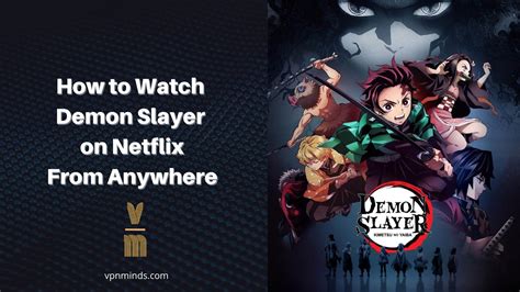 How To Watch Demon Slayer On Netflix In 2023