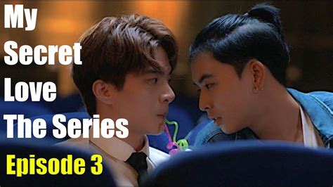 🏳️‍🌈 thai bl series 👉 my secret love 😘 episode 3 💫 engsub fanmade teaser and links youtube