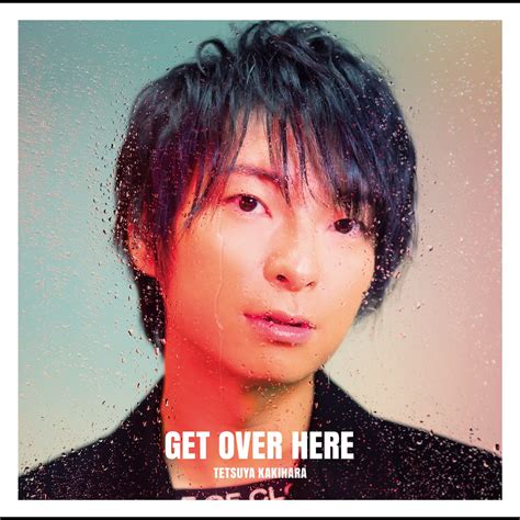 Apple Music에서 감상하는 Tetsuya Kakihara의 GET OVER HERE EP